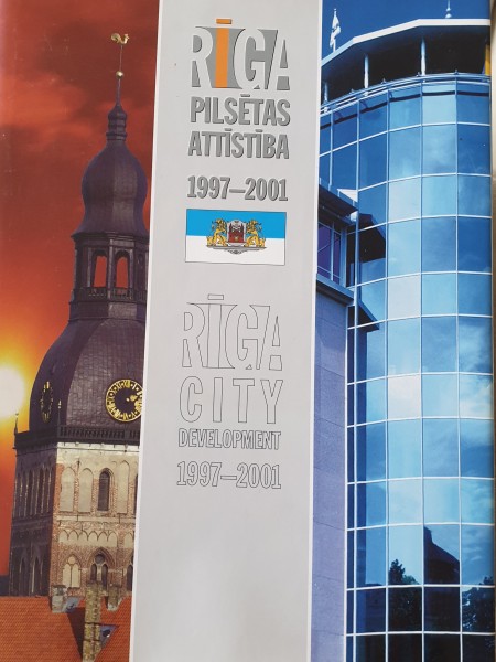 Rīga Pilsētas attīstība 1997-2001