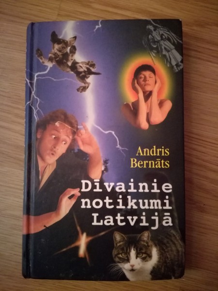 Dīvainie notikumi Latvijā