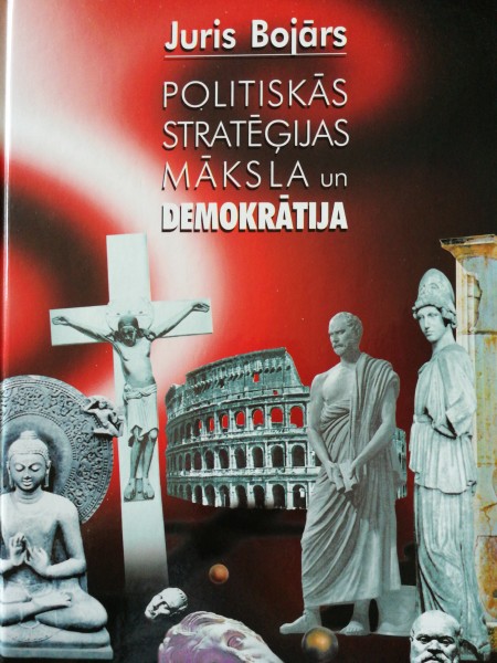 Politiskās stratēģijas māksla un demokrātija 