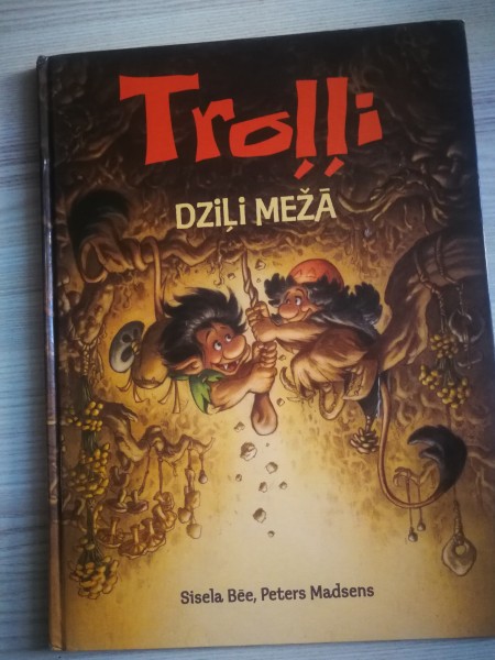 Troļļi dziļi mežā