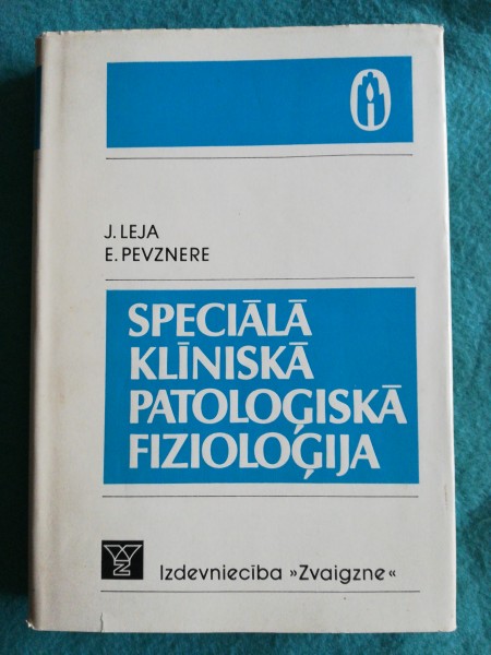 Speciālā klīniskā patoloģiskās fizioloģija 
