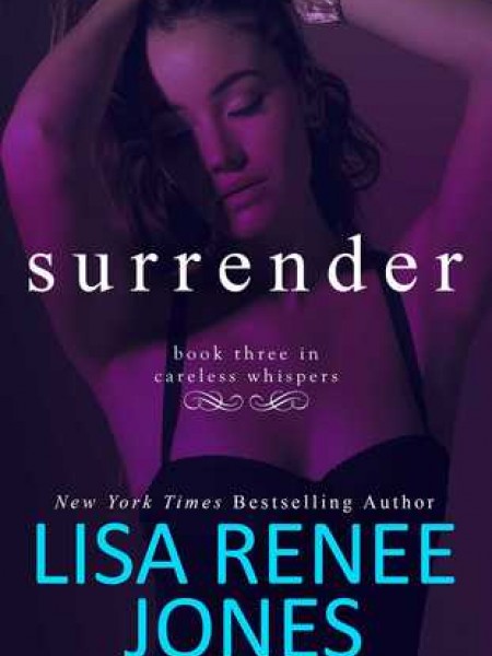 Surrender (Careless Whispers #3)