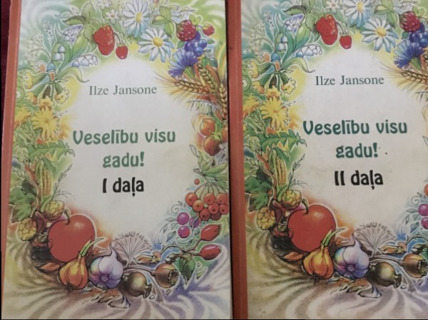 Veselību visu gadu! (Divas daļas)