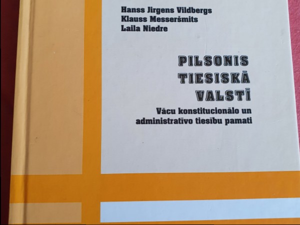 Pilsonis tiesiskā valstī. Vācu konstitucionālo un administratīvo tiesību pamati