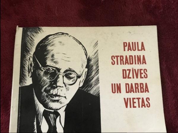 Paula Stradiņa dzīves un darba vietas