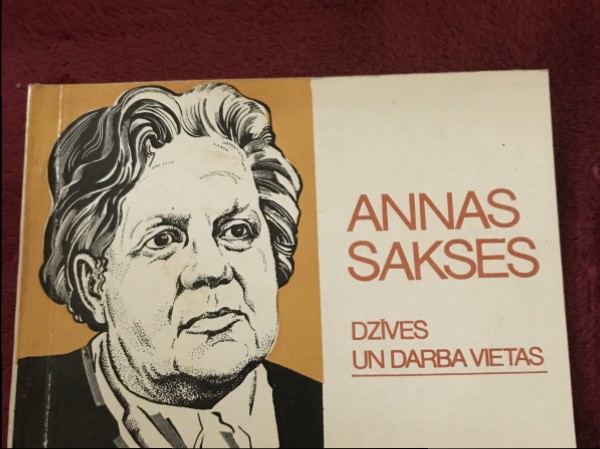 Annas Saknes dzīves un darba vietas