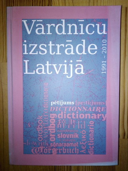 Vārdnīcu izstrāde Latvijā, 1991-2010