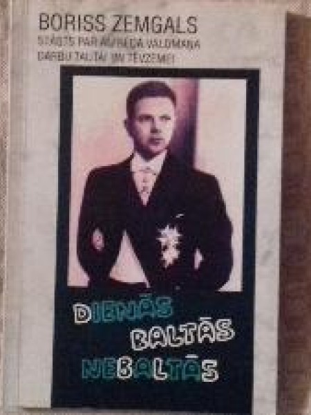 Dienās baltās nebaltās