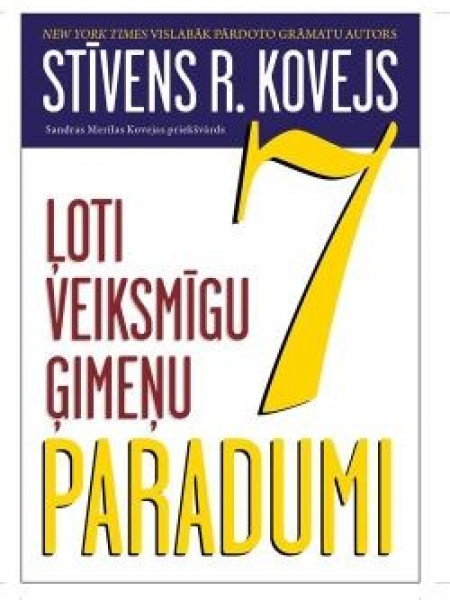 Ļoti veiksmīgu ģimeņu 7 paradumi