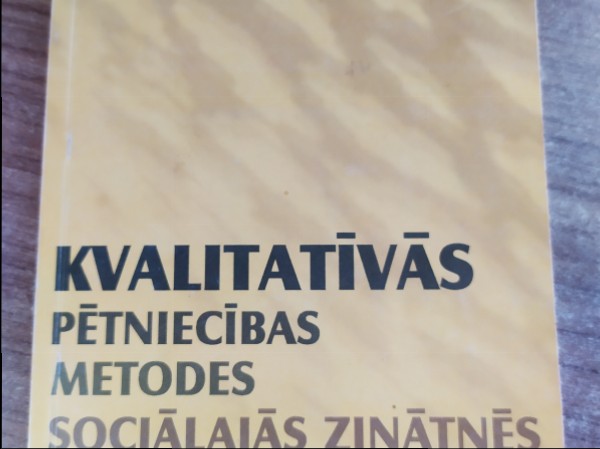 Kavlitatīvās pētniecības metodes sociālajās zinātnēs