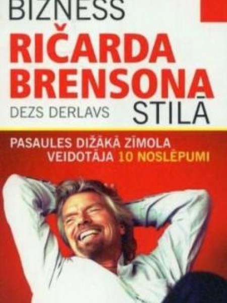Bizness Ričarda Brensona stilā