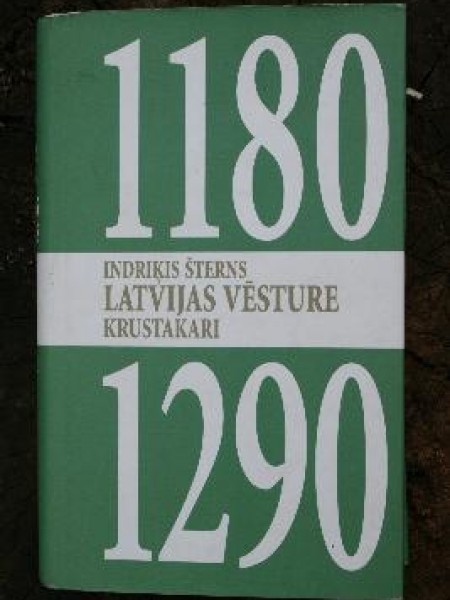 Latvijas vēsture, Krustakari, 1180-1290