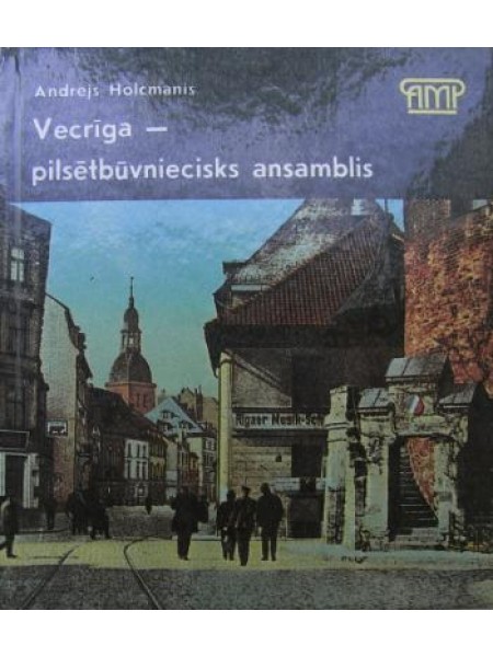 Vecrīga-pilsētbūvniecības ansamblis
