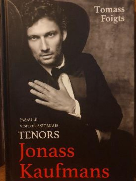 Tenors Jonass Kaufmans