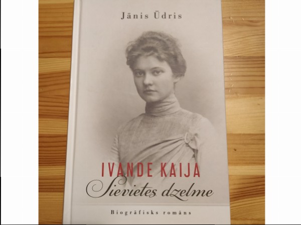 Ivande Kaija. Sievietes dzelme