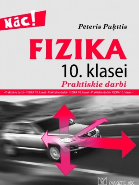 Fizika 10.klasei. Praktiskie darbi