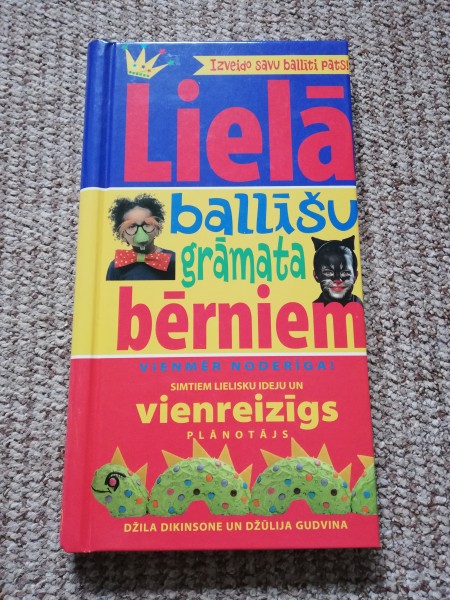 Lielā ballīšu grāmata bērniem