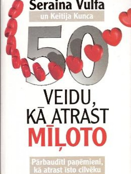 50 veidu kā atrast mīļoto