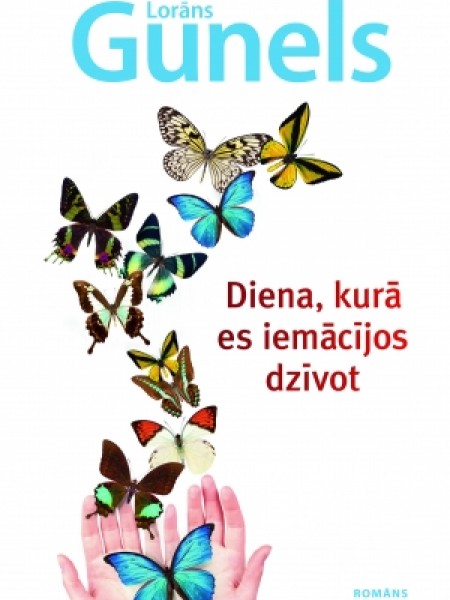 Diena, kurā es iemācījos dzīvot