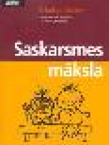 Saskarsmes māksla
