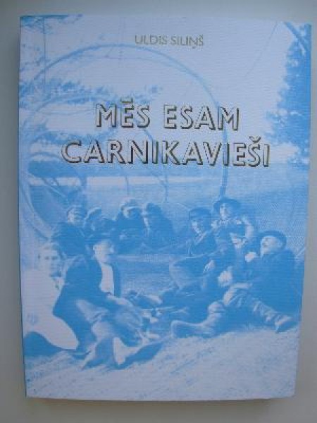 Mēs esam carnikavieši