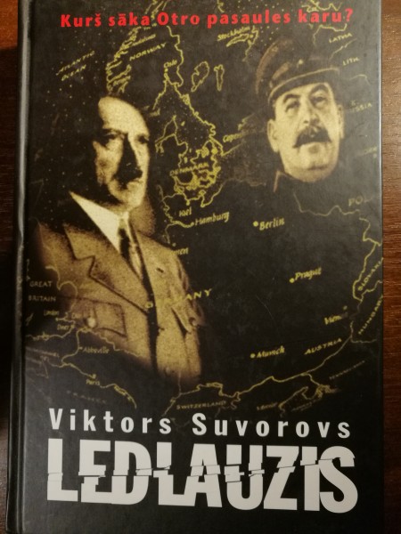 Ledlauzis. Kurš iesāka Otro pasaules karu