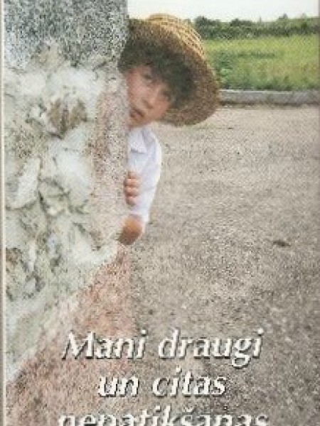 Mani draugi un citas nepatikšanas