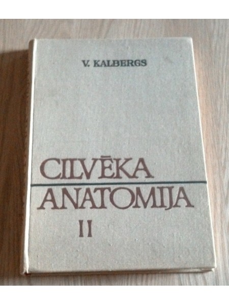 Cilvēka anatomija II