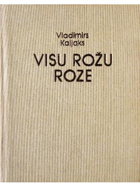Visu rožu roze