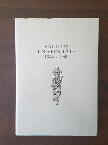 Baltijas universitāte 1946 - 1949