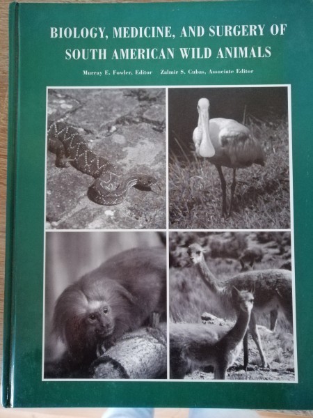 Biology, medicine and surgery of South American wild animals