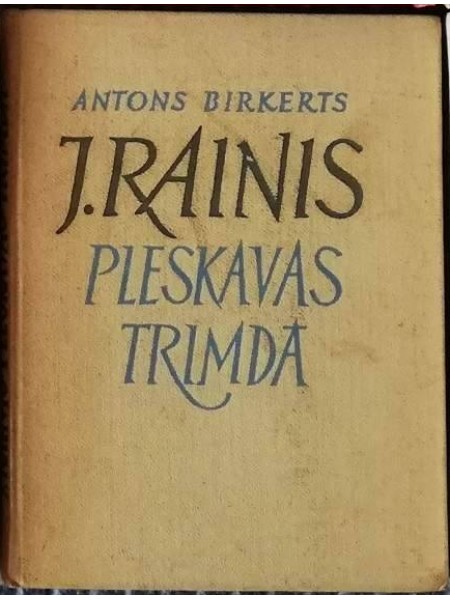 J. Rainis Pleskavas trimdā