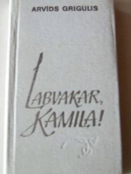 Labvakar, Kamila!