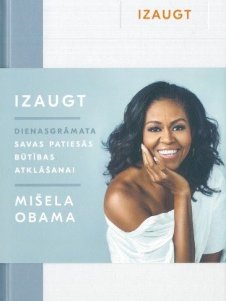 Izaugt. Dienasgrāmata savas patiesās būtības atklāšanai