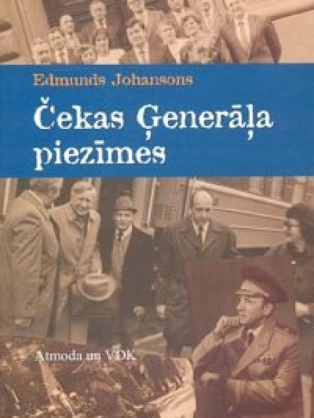 Čekas ģenerāļa piezīmes. Atmoda un VDK