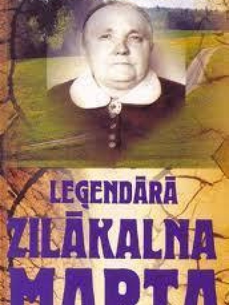 Leģendārā Zilākalna Marta