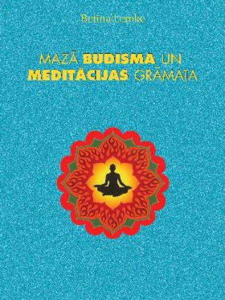 Mazā budisma un meditācijas grāmata