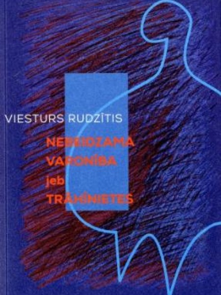 Nebeidzama varonība jeb trāhīnietes