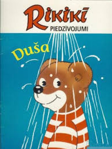 Rikikī piedzīvojumi Duša