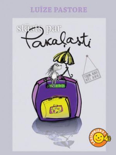 Stāsts par Pakaļasti tiem, kas vēl aug