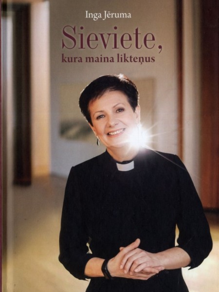 Sieviete, kura maina likteņus