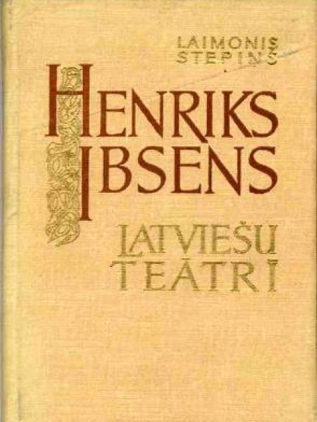 Henriks Ibsens latviešu teātrī
