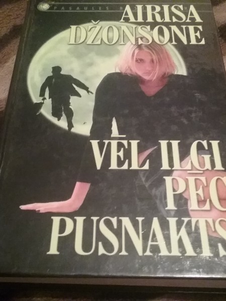 Vēl ilgi pēc pusnakts
