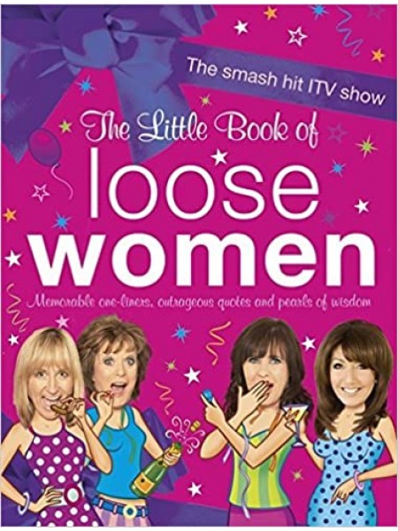The Little Book of Loose Women