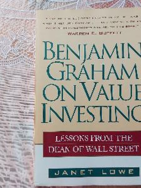 Benjamin Graham on Value Investing: Lessons from the Dean of Wall Street