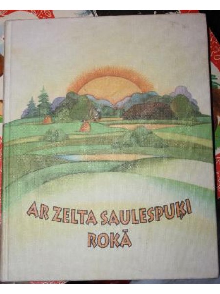 Ar zelta saulespuķi rokā