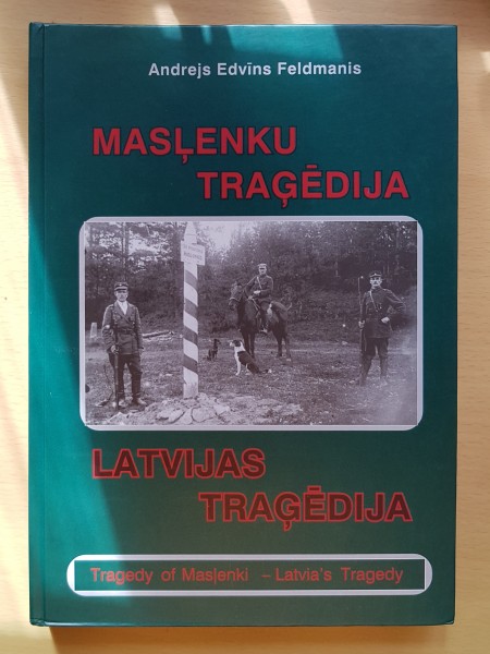 Masļenku traģēdija - Latvijas traģēdija