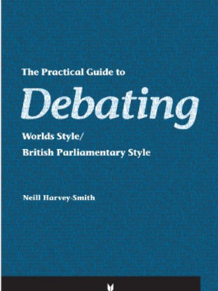 The Practical Guide to Debating