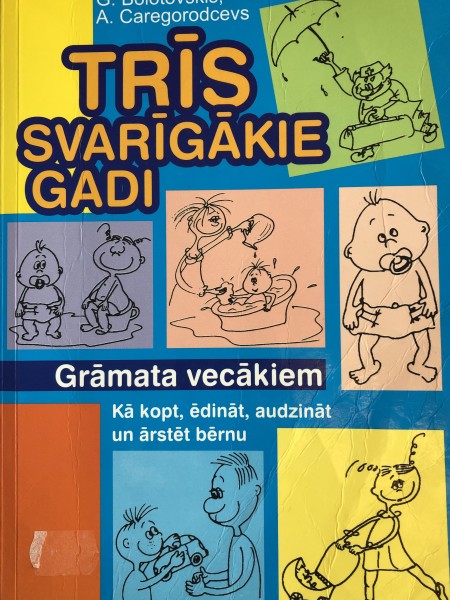 Trīs svarīgākie gadi