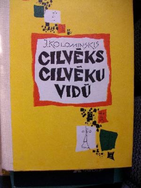 Cilvēks cilvēku vidū